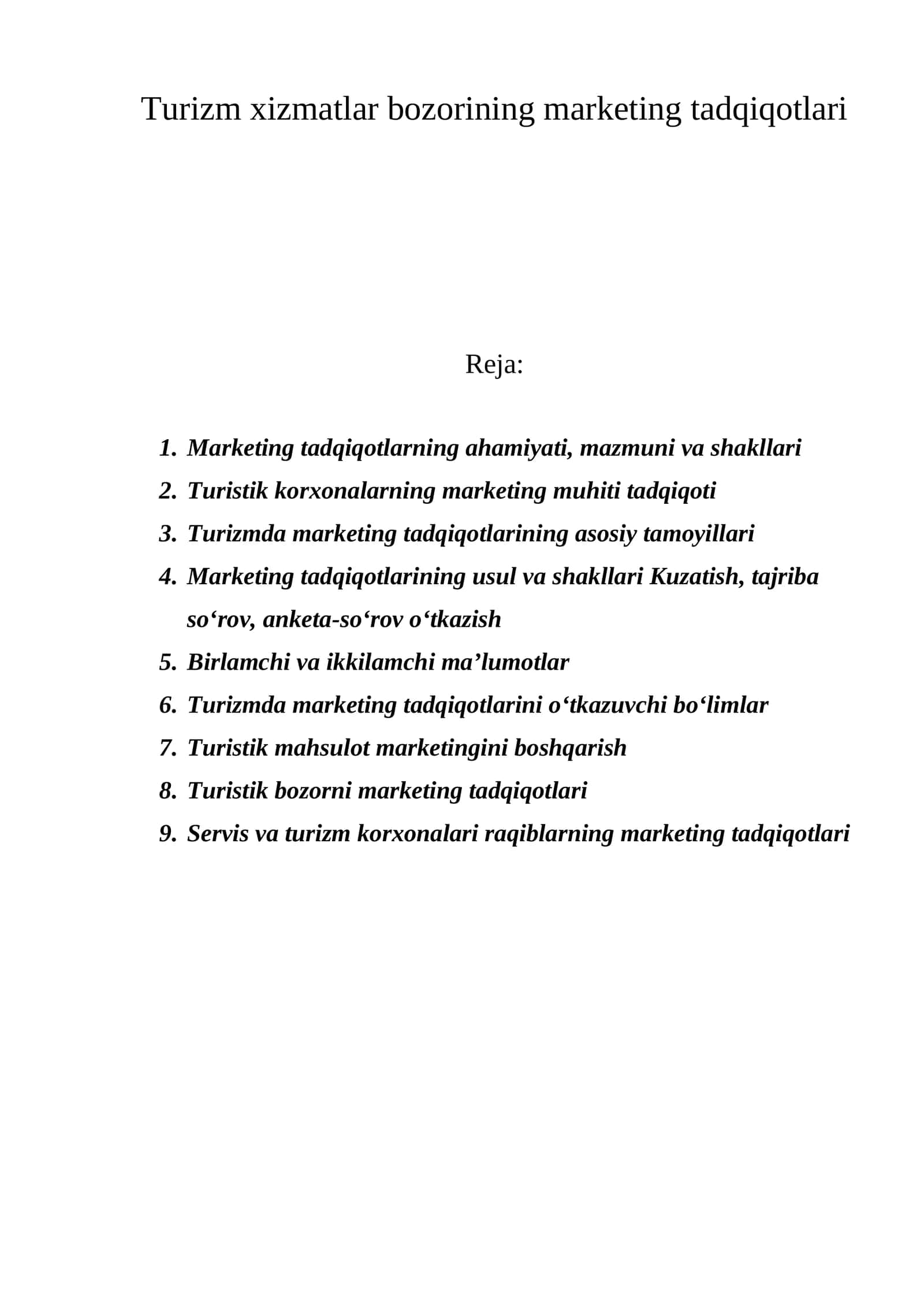 Turizm xizmatlar bozorining marketing tadqiqotlari