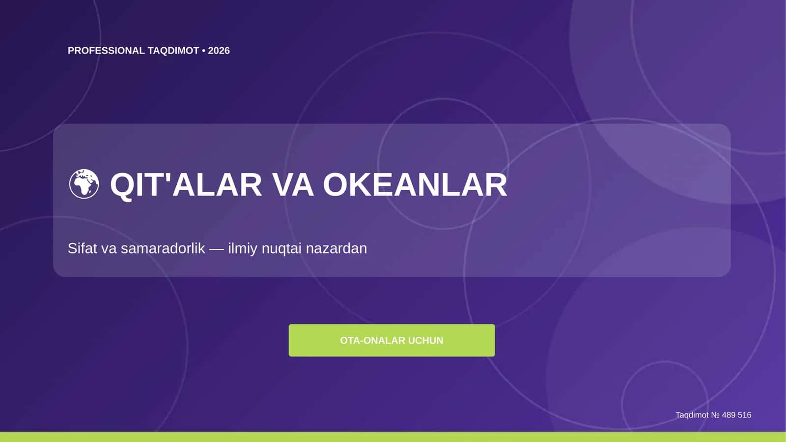 Qit'alar va Okeanlar: Sifat va Samaradorlik