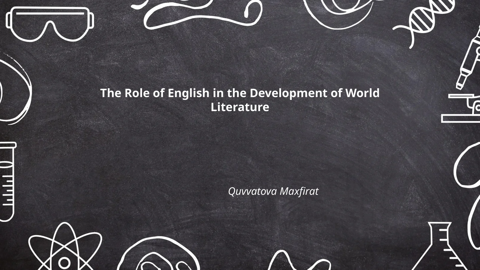 The Role of English in the Development of World Literature