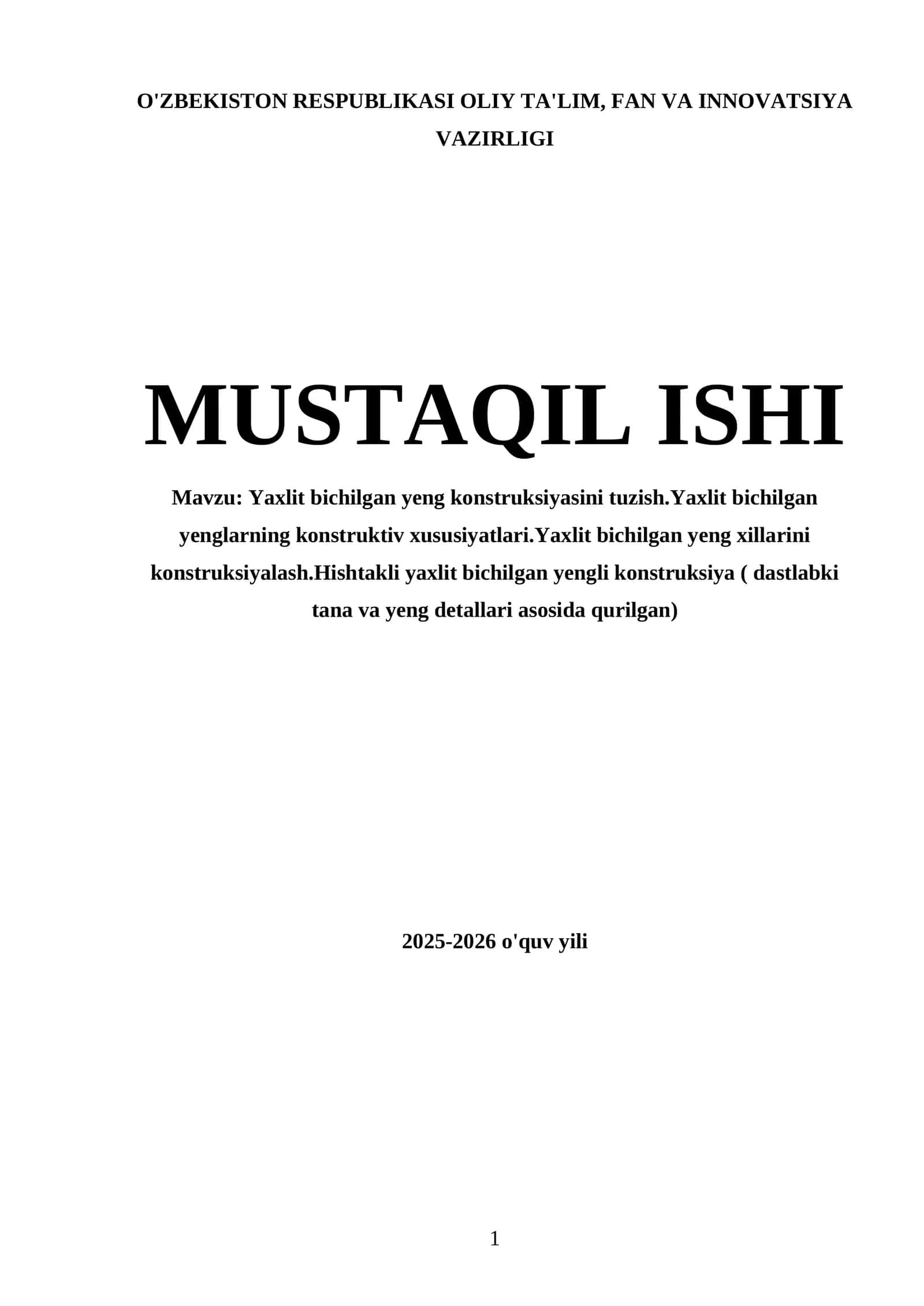 Yaxlit bichilgan yeng konstruksiyasini tuzish