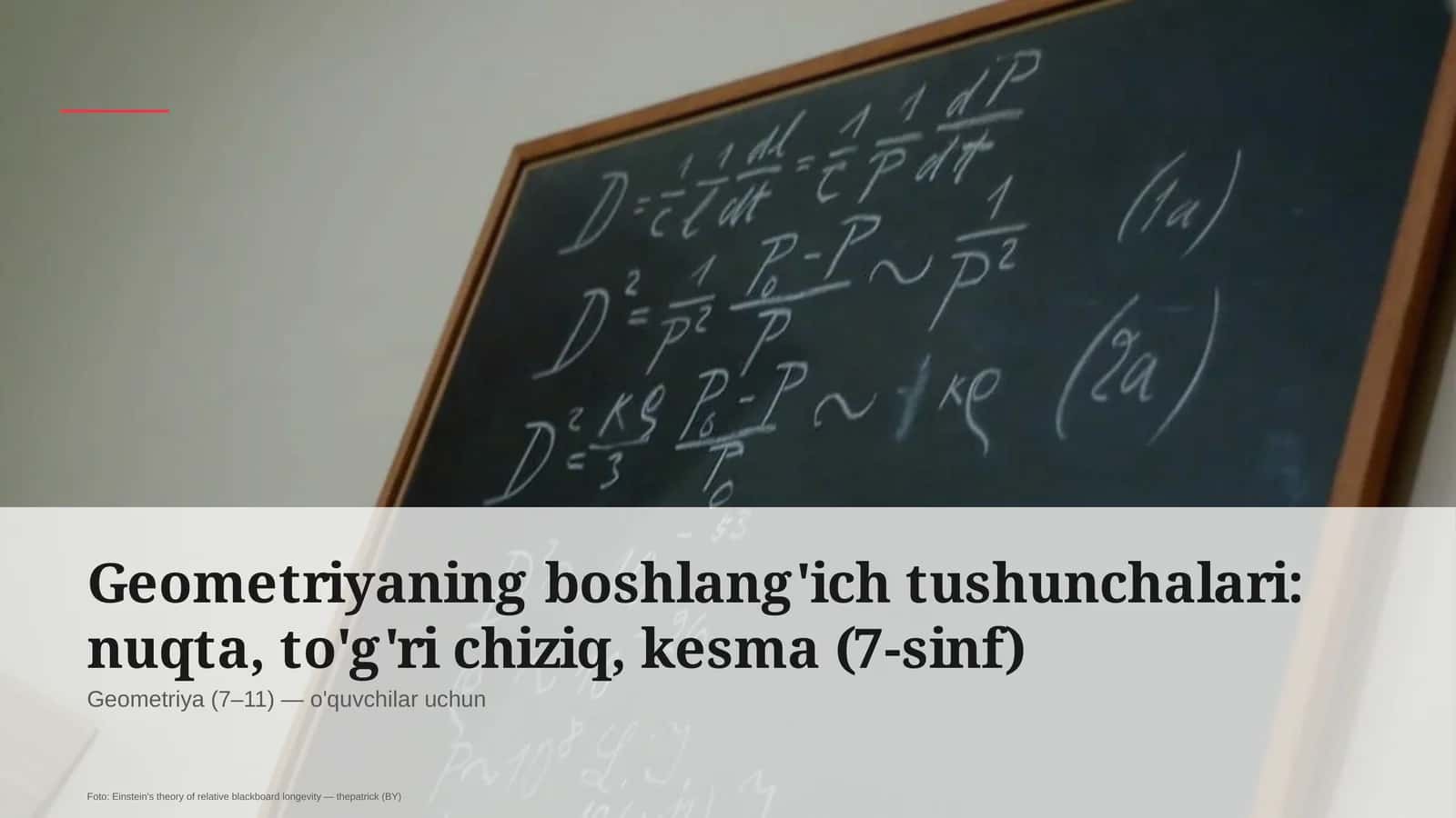 Geometriyaning boshlang'ich tushunchalari: nuqta, to'g'ri chiziq, kesma (7-sinf)