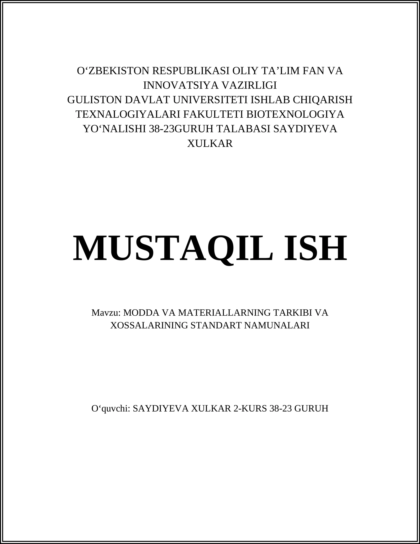 MODDA VA MATERIALLARNING TARKIBI VA XOSSALARINING STANDART NAMUNALARI