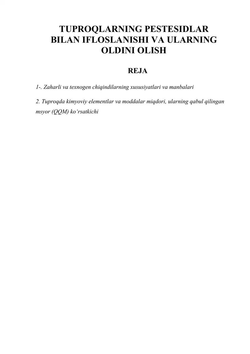 TUPROQLARNING PESTESIDLAR BILAN IFLOSLANISHI VA ULARNING OLDINI OLISH