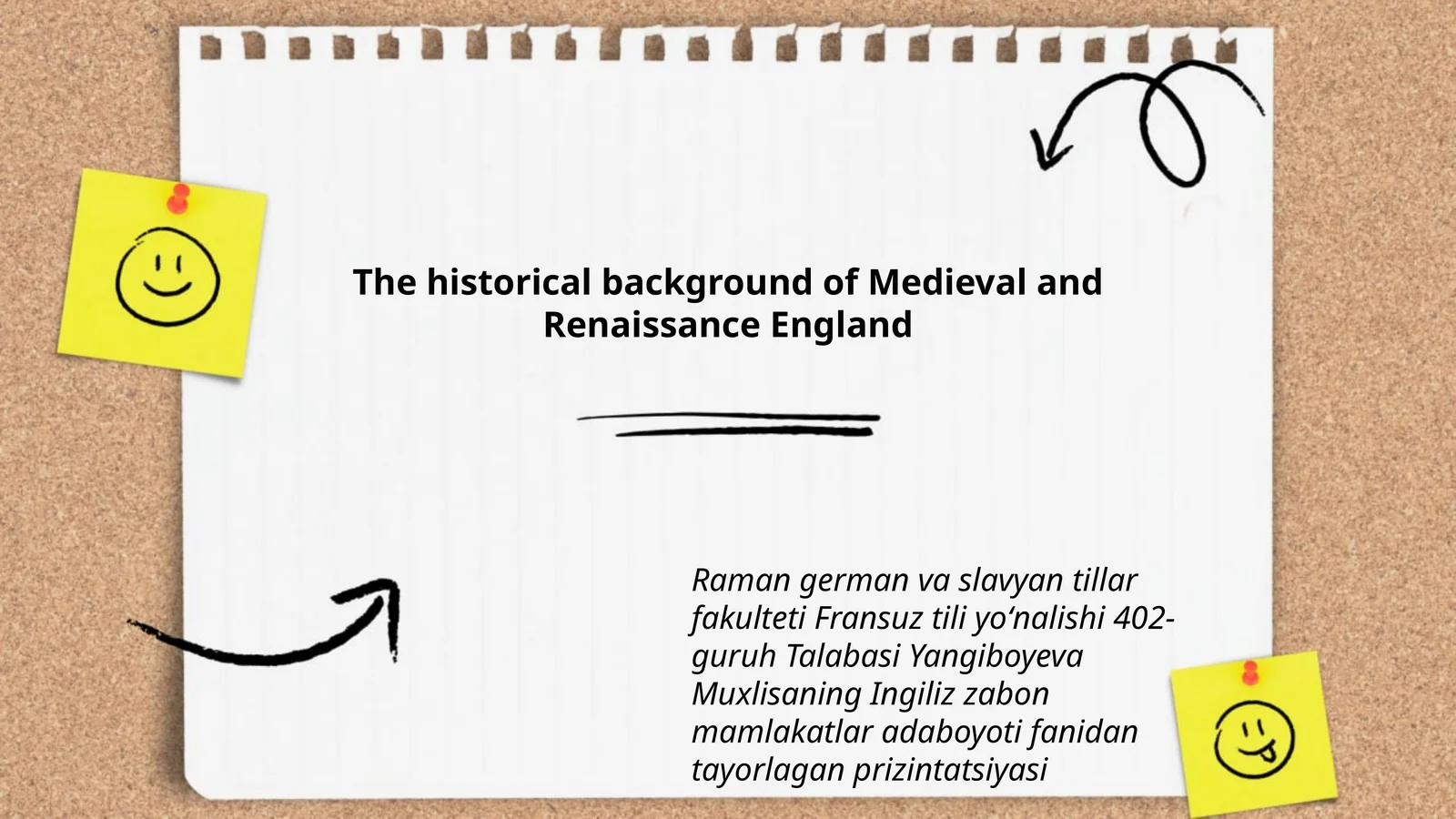 The historical background of Medieval and Renaissance England