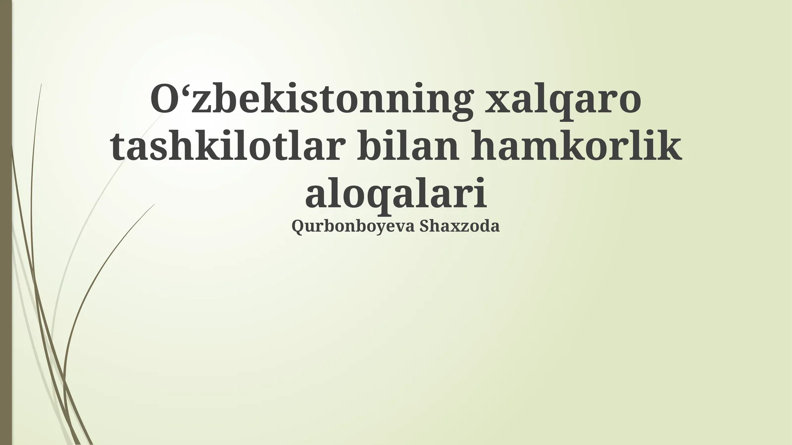 O‘zbekistonning xalqaro tashkilotlar bilan hamkorlik aloqalari