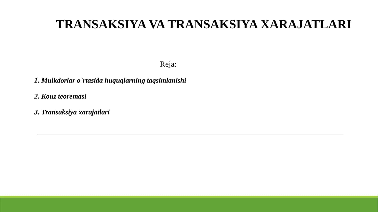 TRANSAKSIYAVA TRANSAKSIYAXARAJATLARI