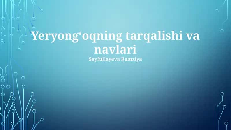 Yeryongʻoqning tarqalishi va navlari