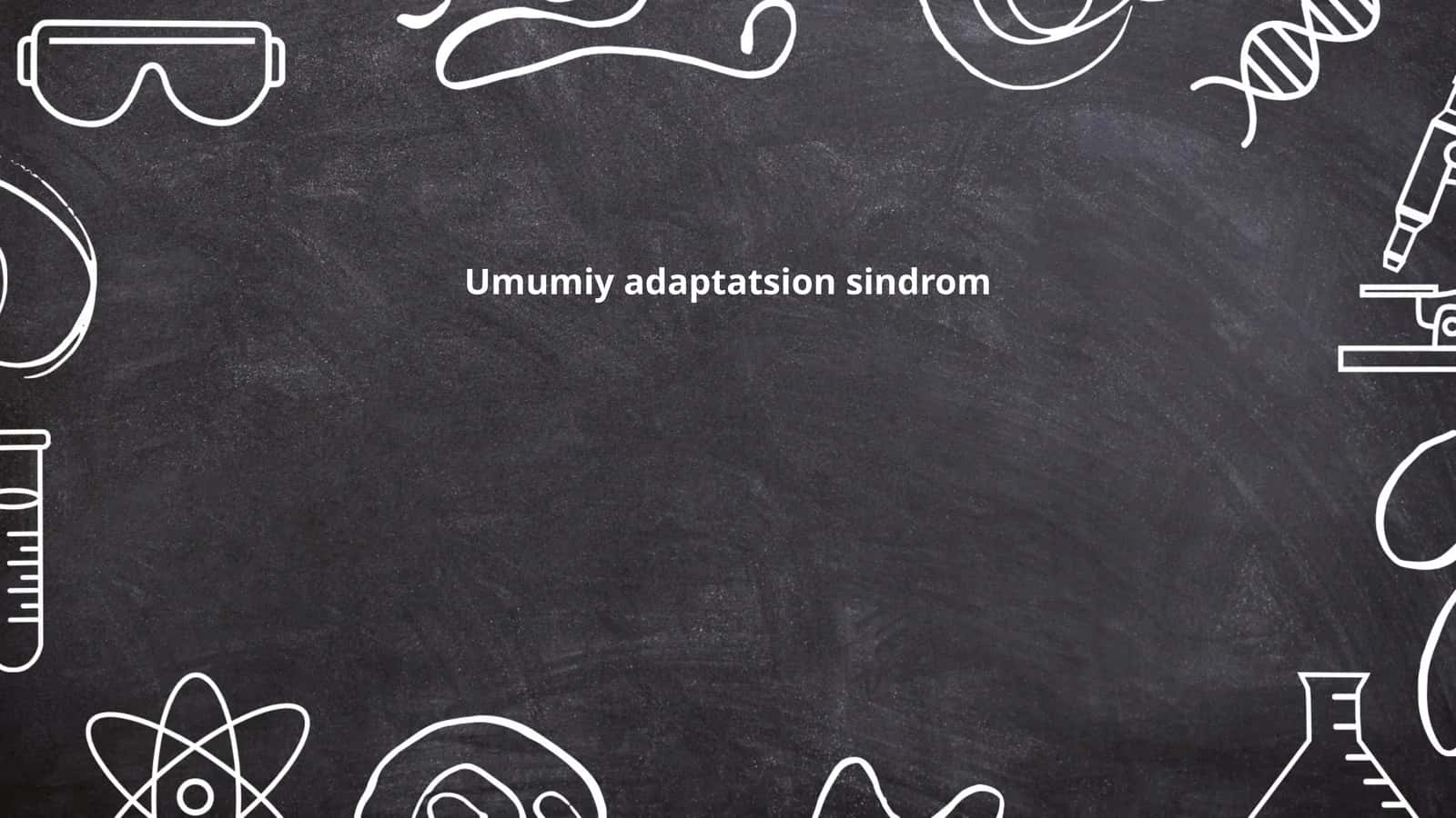 Umumiy adaptatsion sindrom