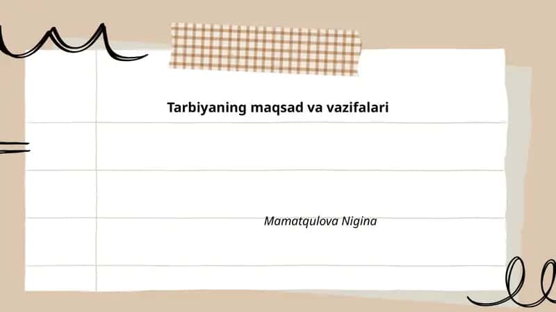 Tarbiyaning maqsad va vazifalari