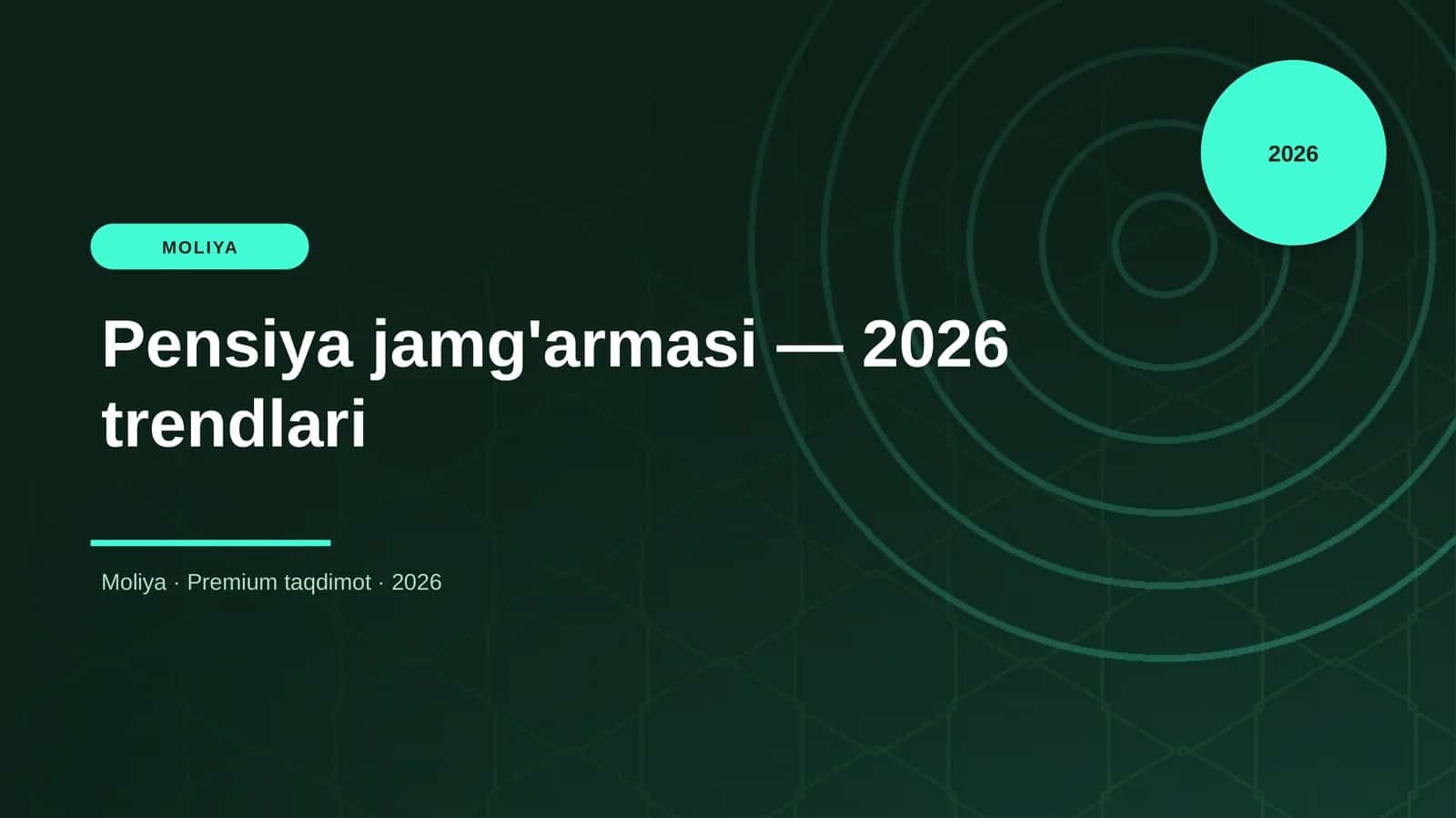 Pensiya jamg'armasi — 2026 trendlari