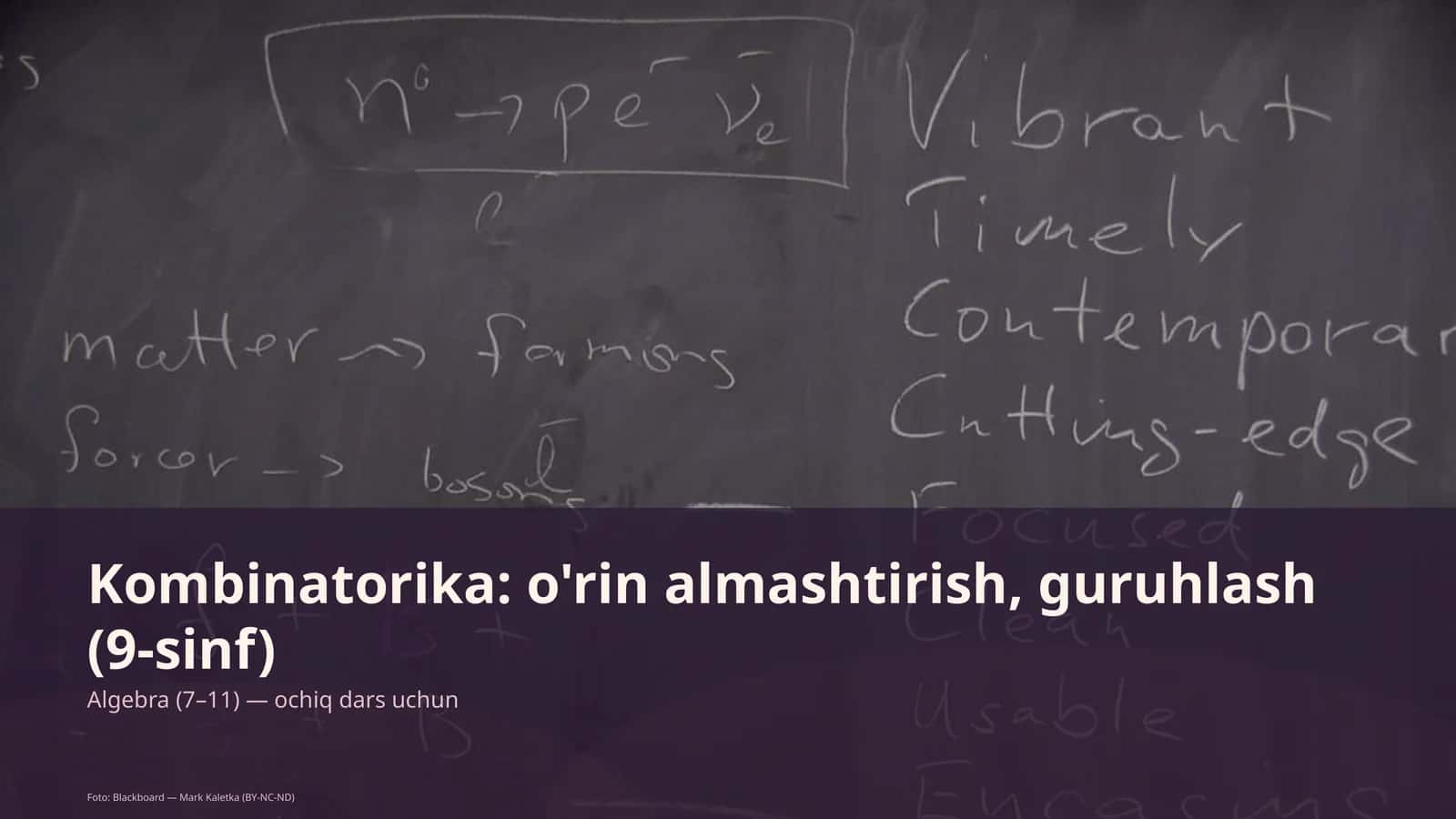 Kombinatorika: o'rin almashtirish, guruhlash (9-sinf)