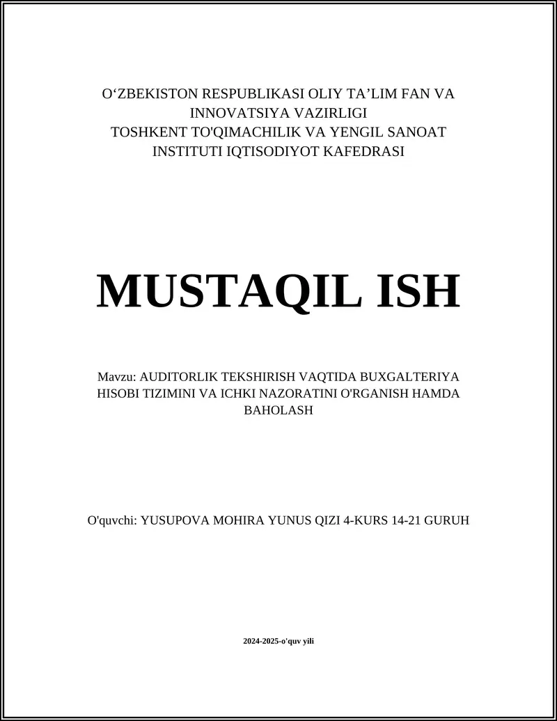 AUDITORLIK TEKSHIRISH VAQTIDA BUXGALTERIYA HISOBI TIZIMINI VA ICHKI NAZORATINI O'RGANISH HAMDA BAHOLASH