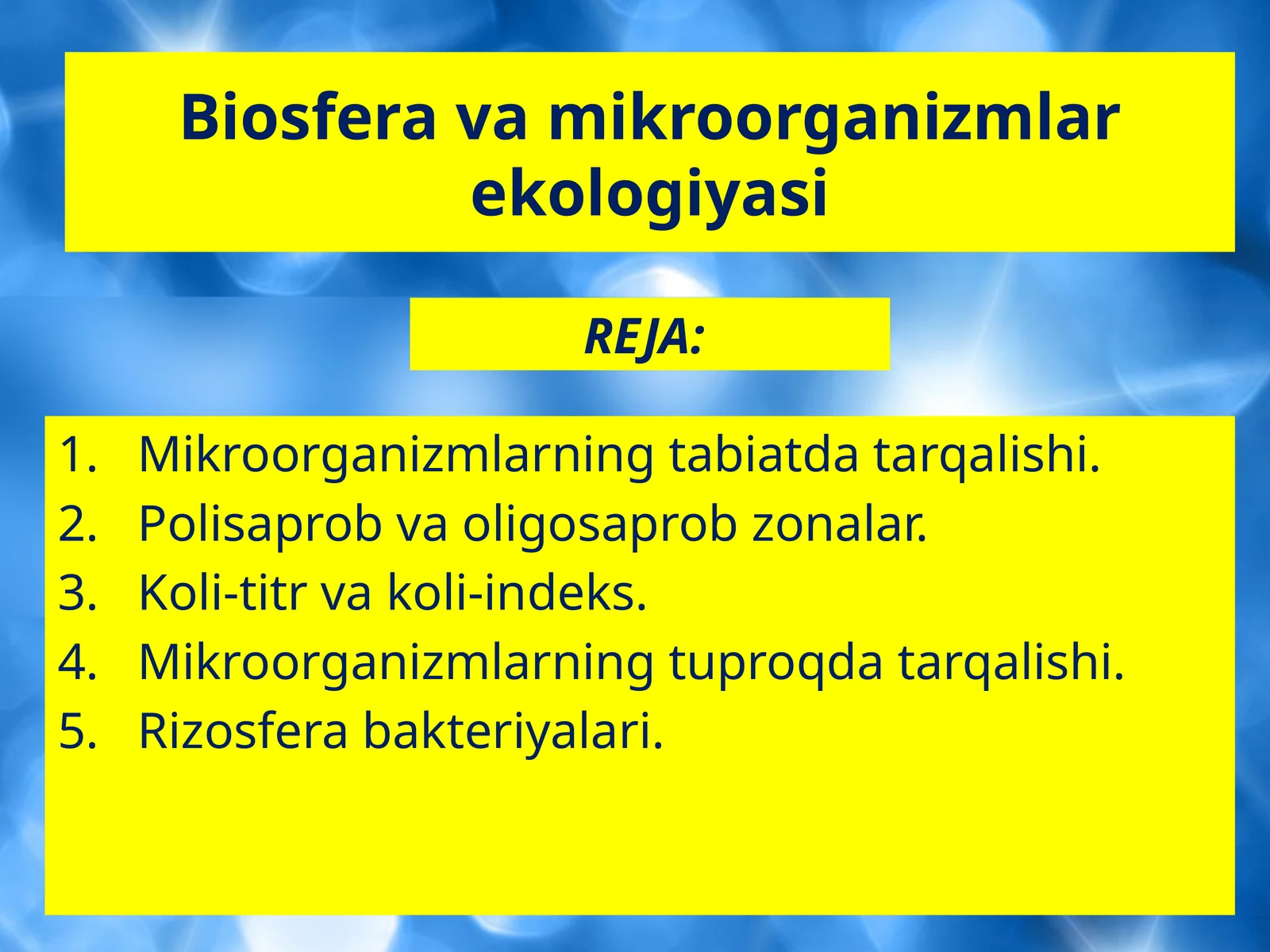 Biosfera va mikroorganizmlar ekologiyasi