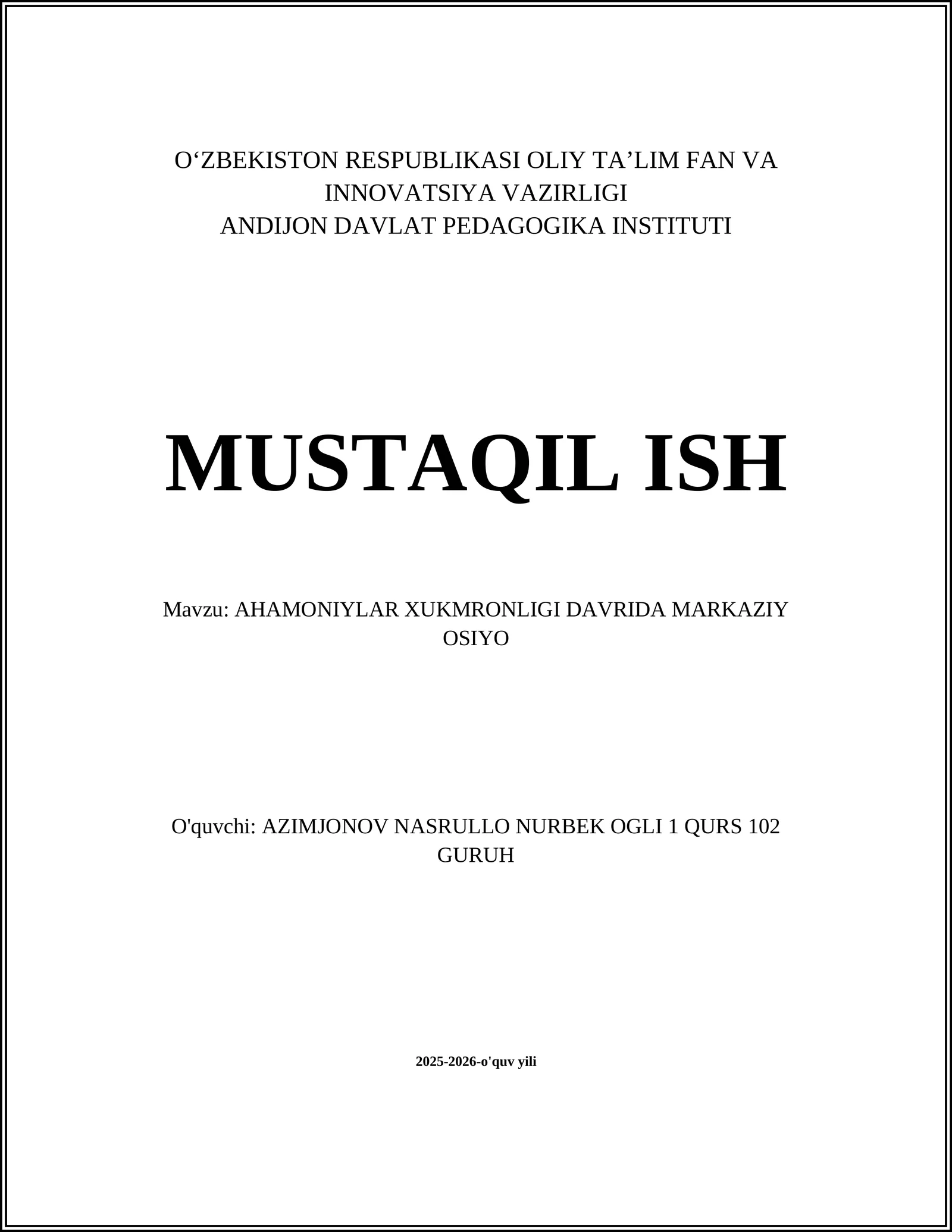 AHAMONIYLAR XUKMRONLIGI DAVRIDA MARKAZIY OSIYO