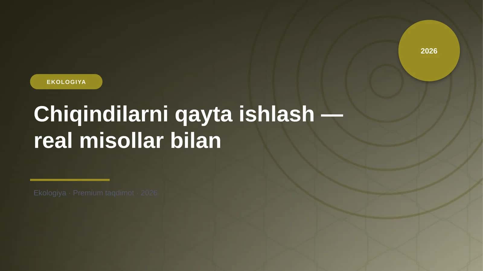 Chiqindilarni qayta ishlash — real misollar bilan