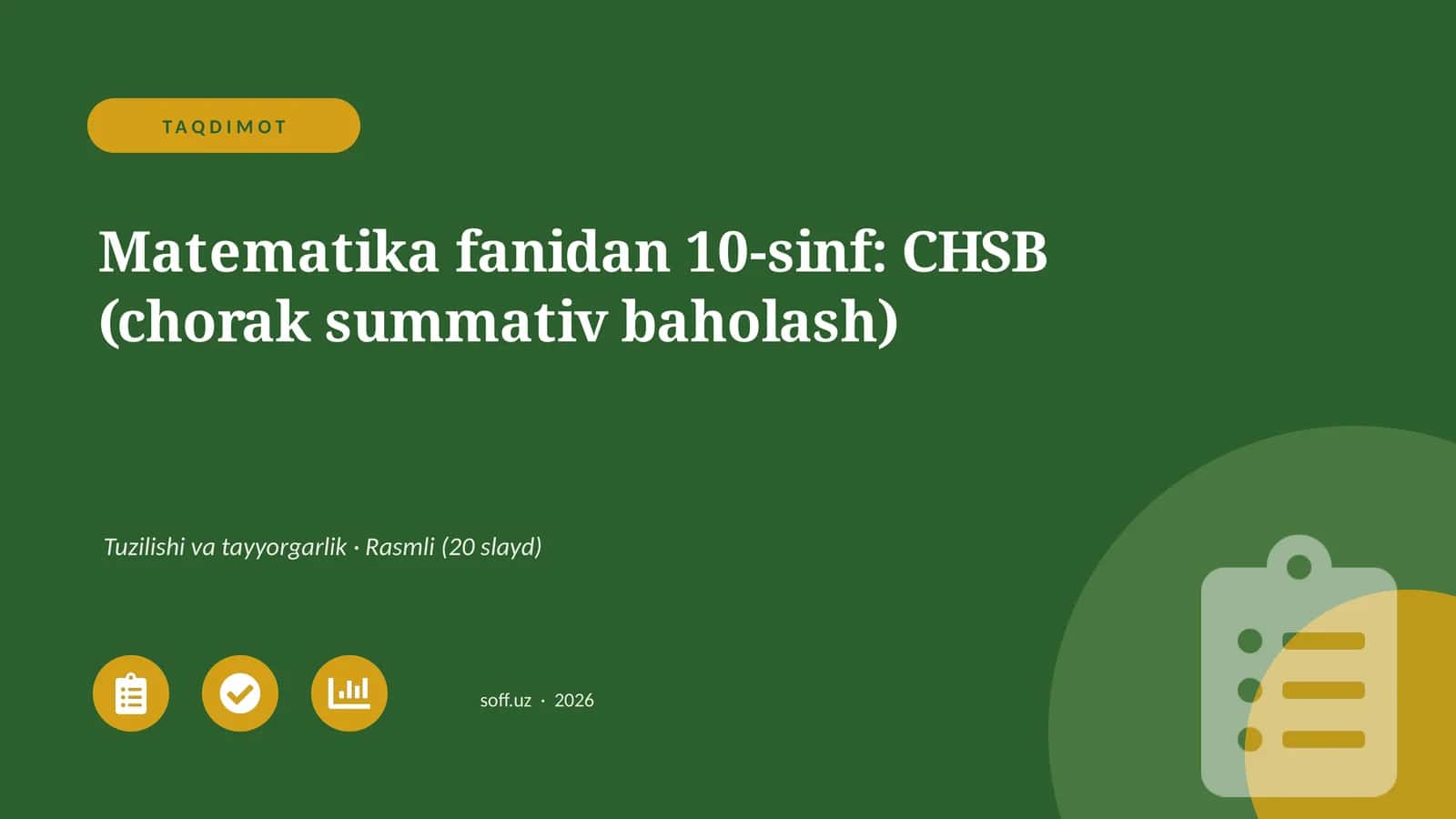 Matematika fanidan 10-sinf: CHSB (chorak summativ baholash)