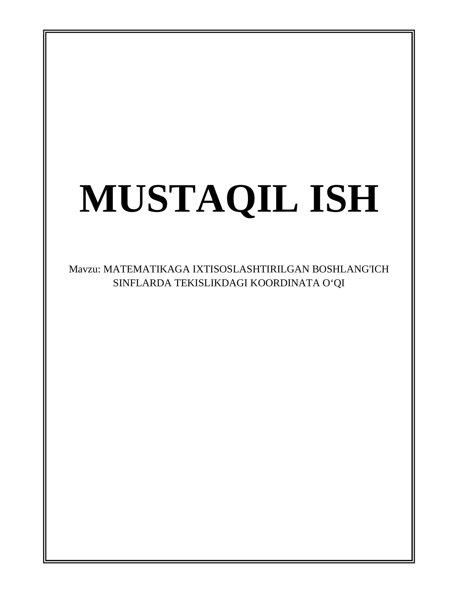 MATEMATIKAGA IXTISOSLASHTIRILGAN BOSHLANG'ICH SINFLARDA TEKISLIKDAGI KOORDINATA OʻQI