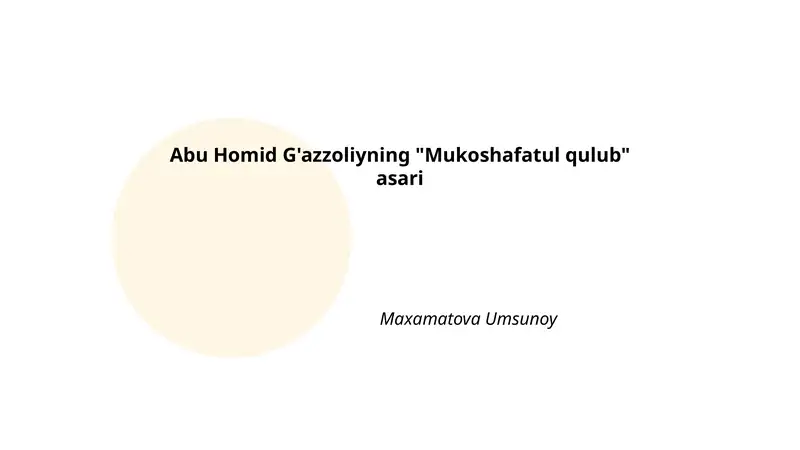 Abu Homid G'azzoliyning "Mukoshafatul qulub" asari