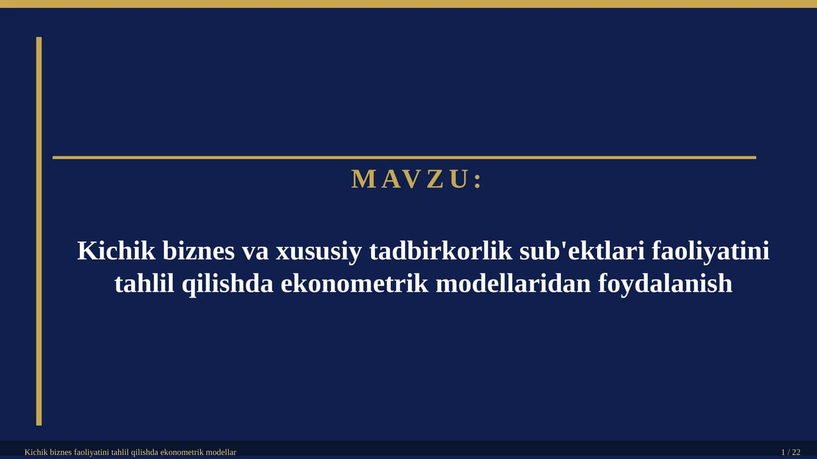 Kichik biznes va xususiy tadbirkorlik sub'ektlari faoliyatini tahlil qilishda ekonometrik modellaridan foydalanish