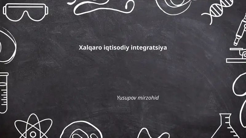 Xalqaro iqtisodiy integratsiya