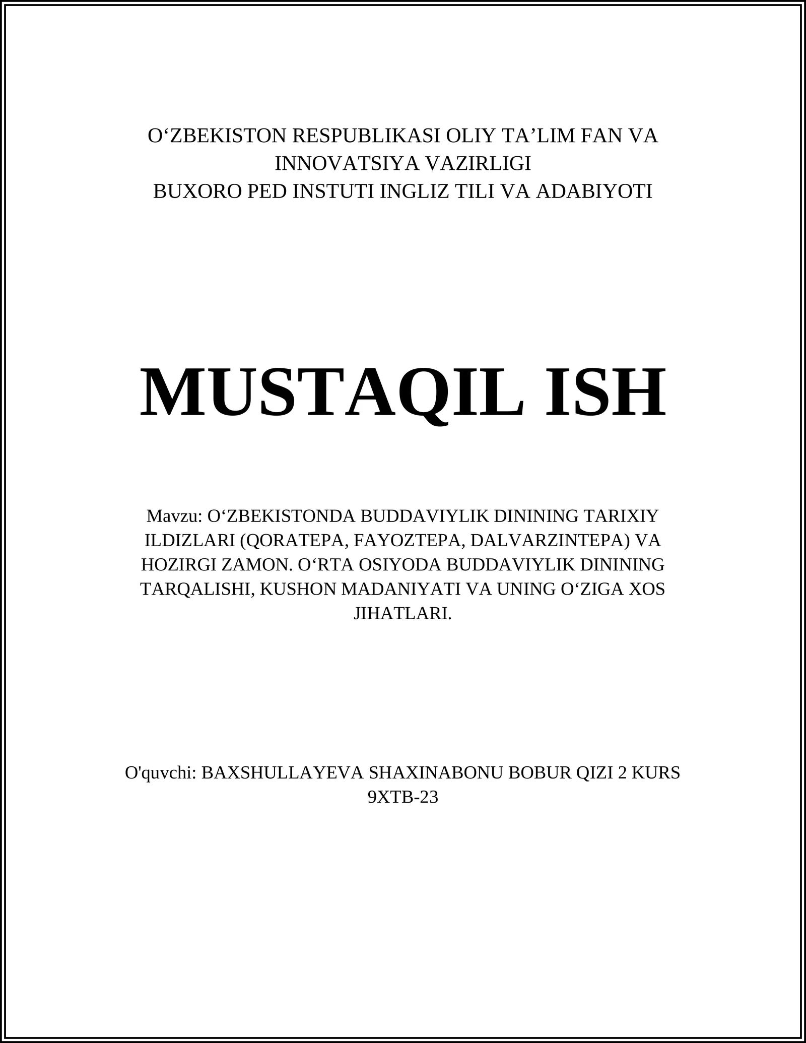 O'ZBEKISTONDA BUDDAVIYLIK DININING TARIXIY ILDIZLARI (QORATEPA, FAYOZTEPA, DALVARZINTEPA) VA HOZIRGI ZAMON