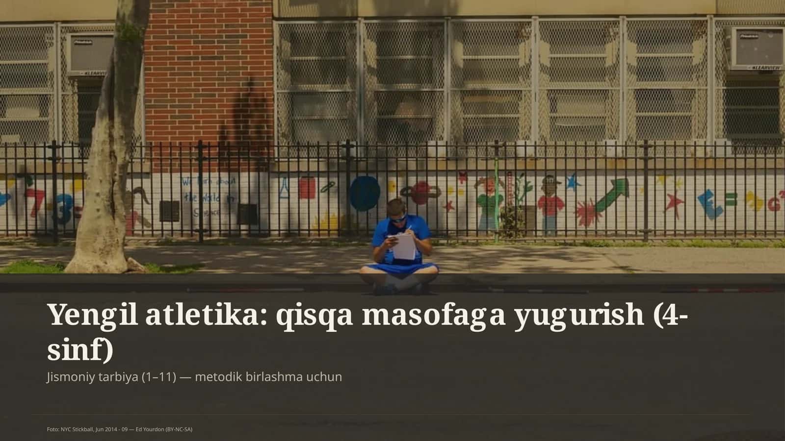 Yengil atletika: qisqa masofaga yugurish (4-sinf)