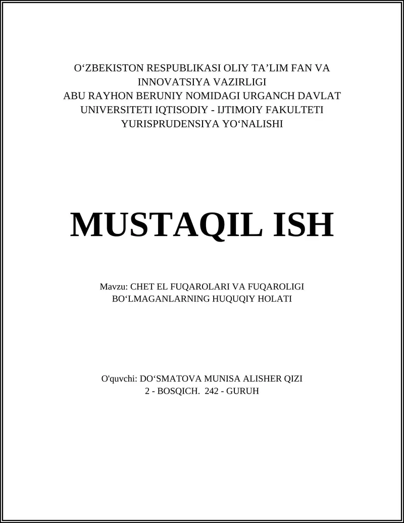 CHET EL FUQAROLARI VA FUQAROLIGI BOʻLMAGANLARNING HUQUQIY HOLATI