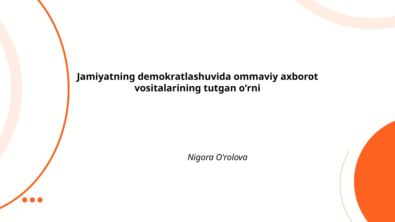 Ommaviy axborot vositalarining demokratik jamiyatdagi roli