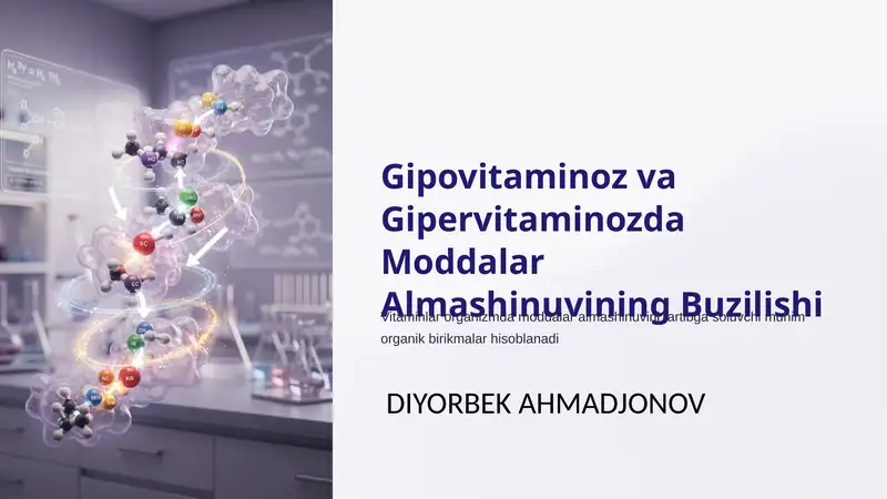 Gipovitaminoz va Gipervitaminozda Moddalar Almashinuvining Buzilishi