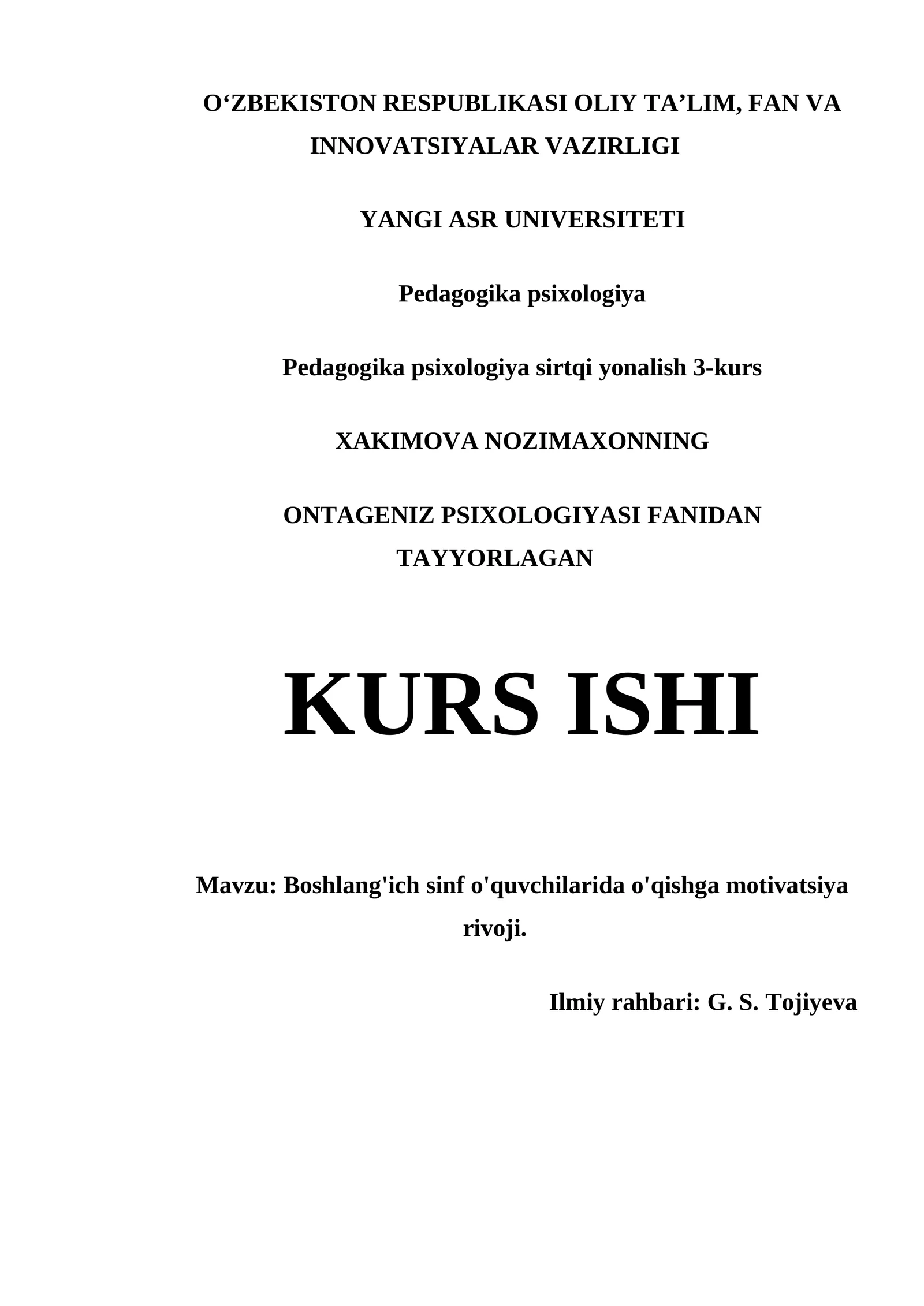 ONTAGENIZ PSIXOLOGIYASI FANIDAN TAYYORLAGAN KURS ISHI