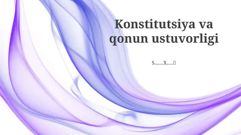 Konstitutsiya va qonun ustuvorligi