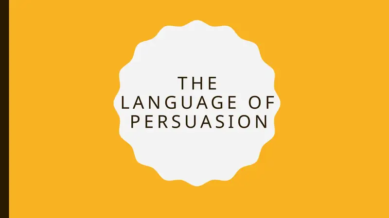 The Language of Persuasion