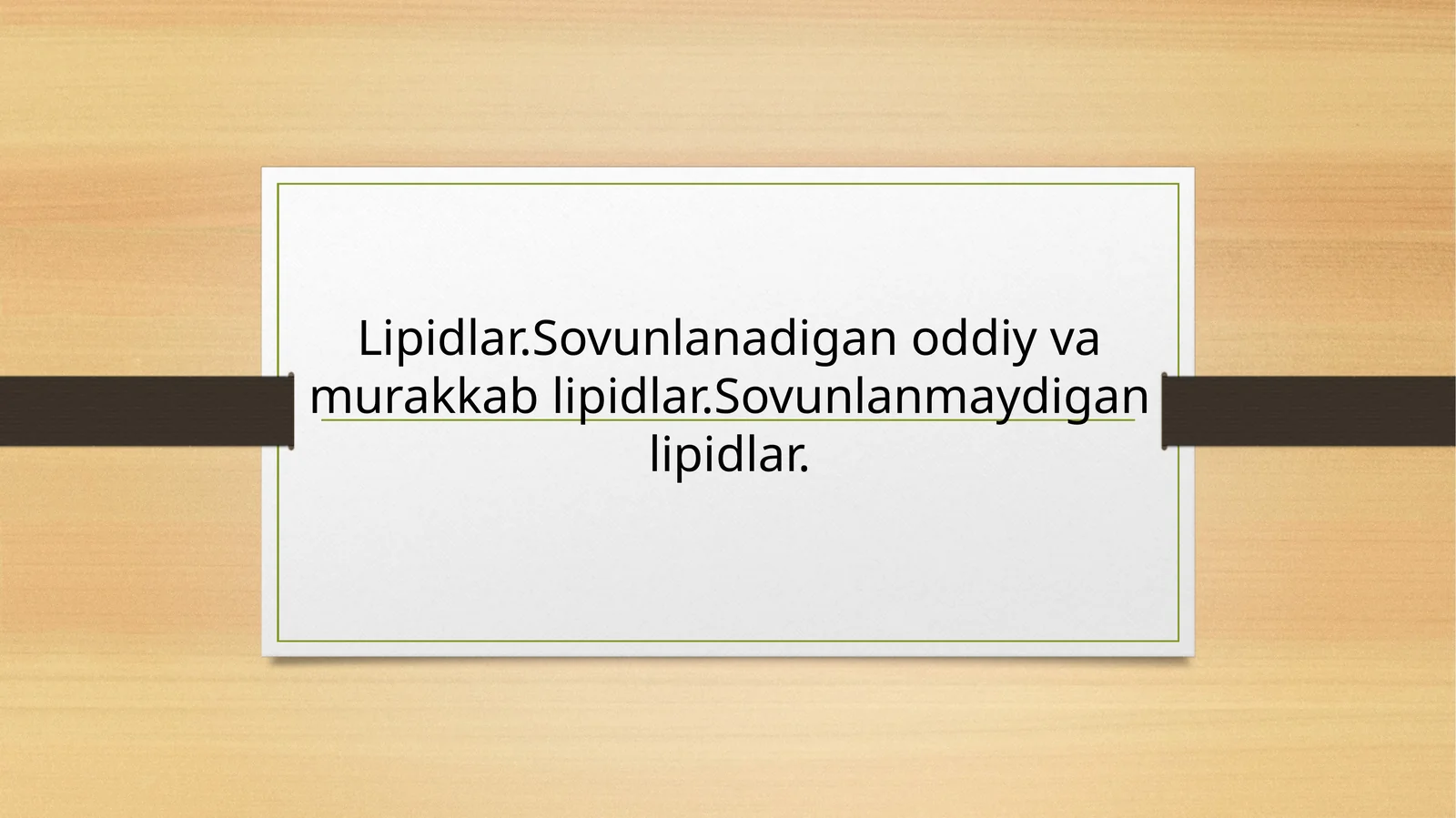 Lipidlar.Sovunlanadigan oddiy va murakkab lipidlar. Sovunlanmaydigan lipidlar