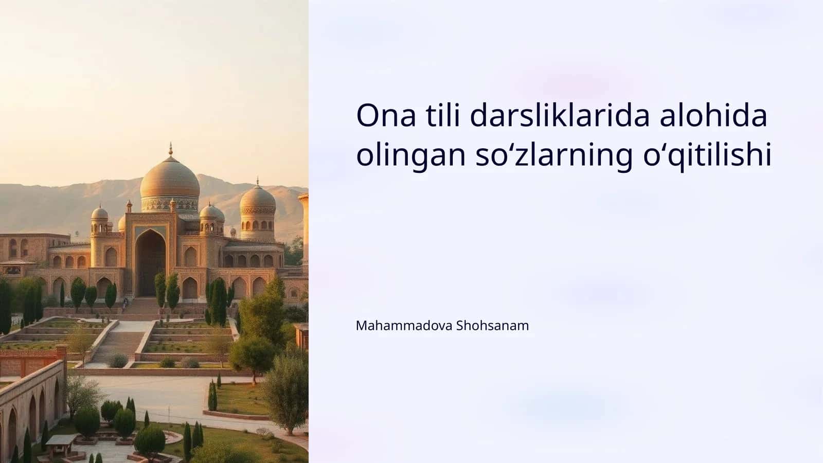 Ona tili darsliklarida alohida so'zlarning o'qitilishi