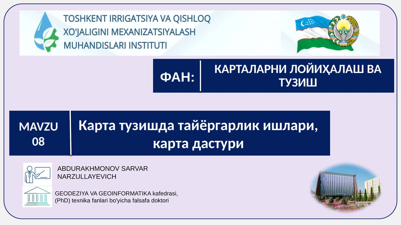КАРТАЛАРНИ ЛОЙИҲАЛАШ ВА ТУЗИШ