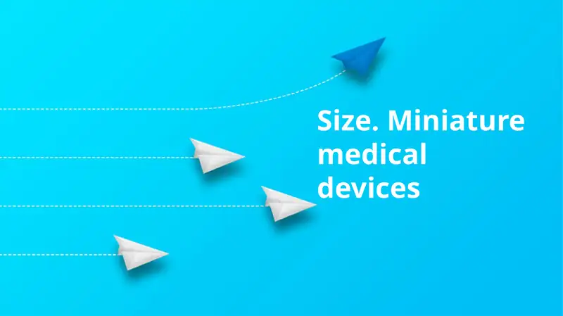Miniature medical devices