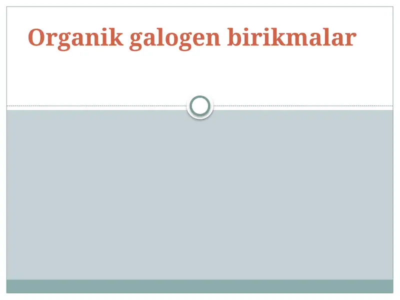 Organikgalogenbirikmalar