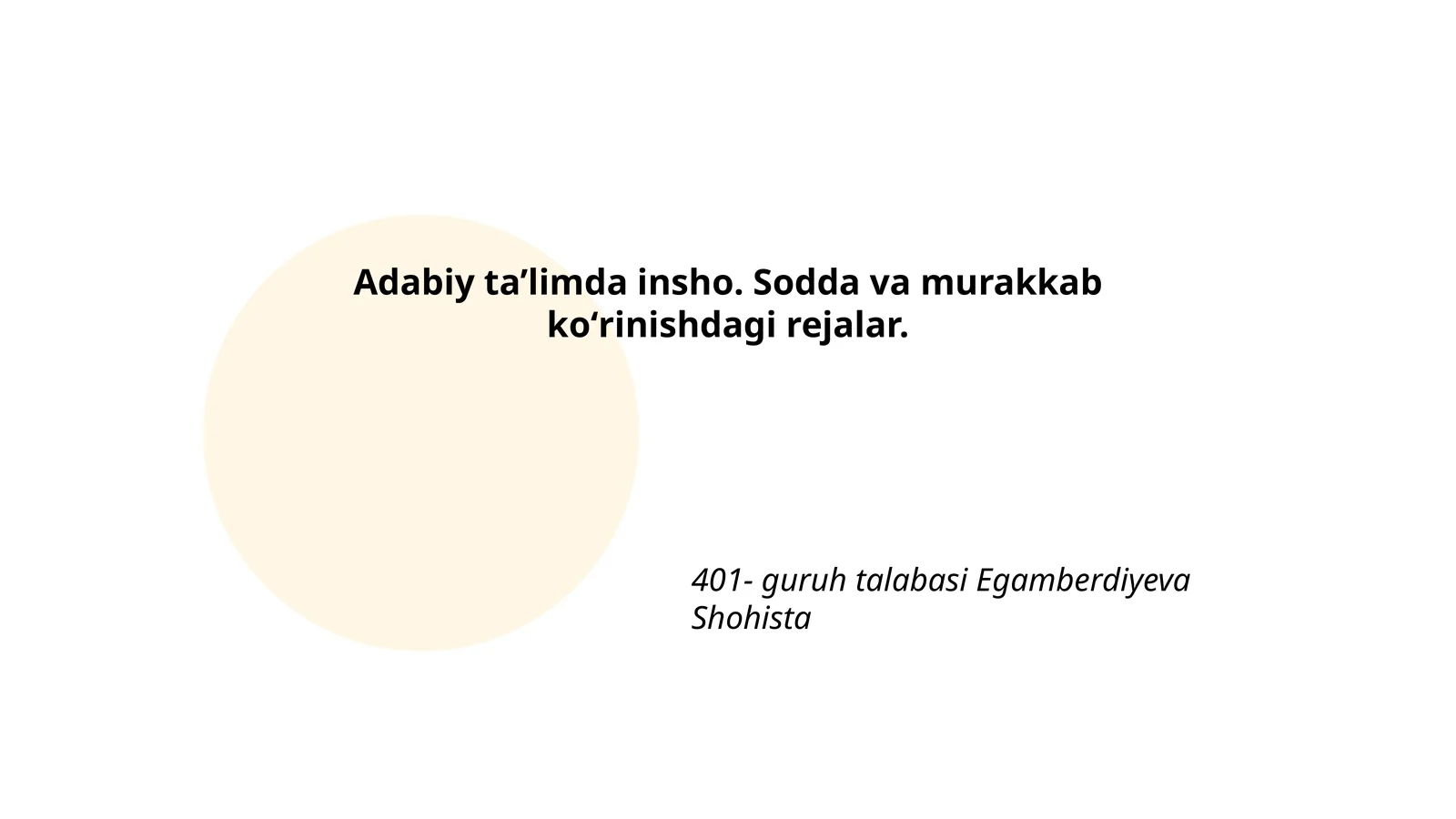 Adabiy ta’limda insho. Sodda va murakkab koʻrinishdagi rejalar