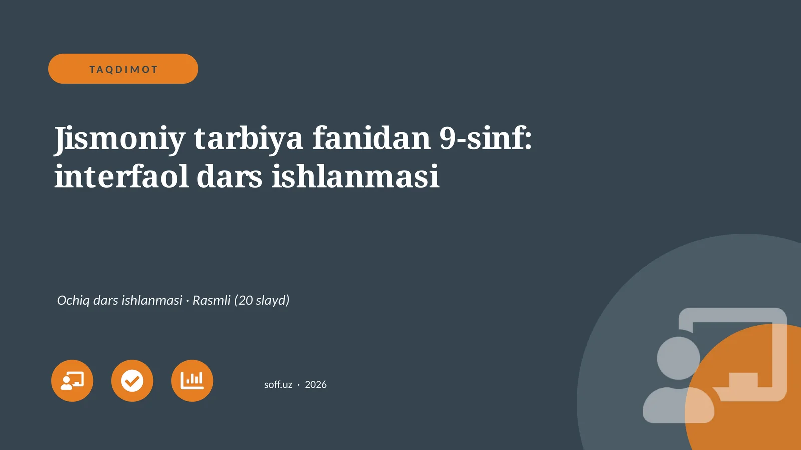 "Jismoniy tarbiya fanidan 9-sinf: interfaol dars ishlanmasi"