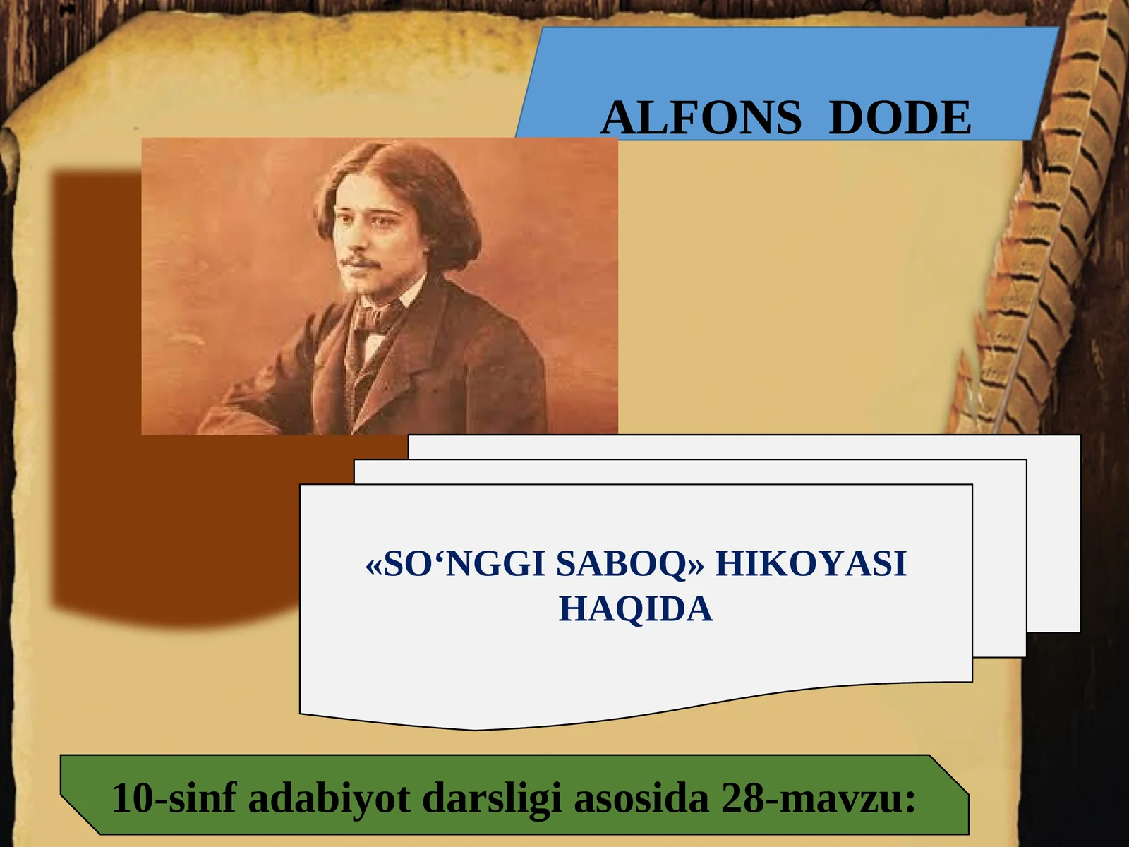 ALFONS DODE «SO‘NGGI SABOQ» HIKOYASI HAQIDA