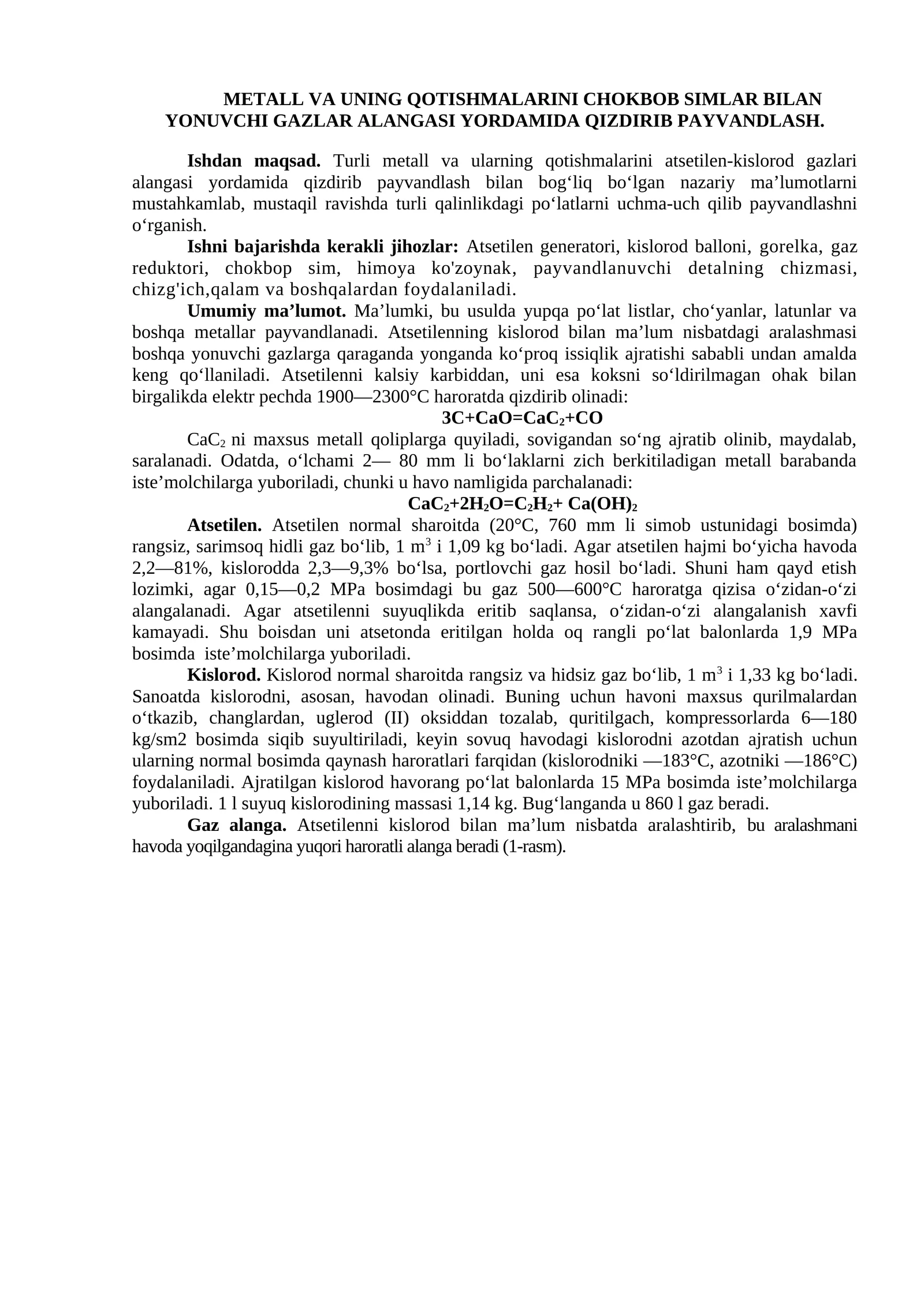 METALL VA UNING QOTISHMALARINI CHOKBOB SIMLAR BILAN YONUVCHI GAZLAR ALANGASI YORDAMIDA QIZDIRIB PAYVANDLASH