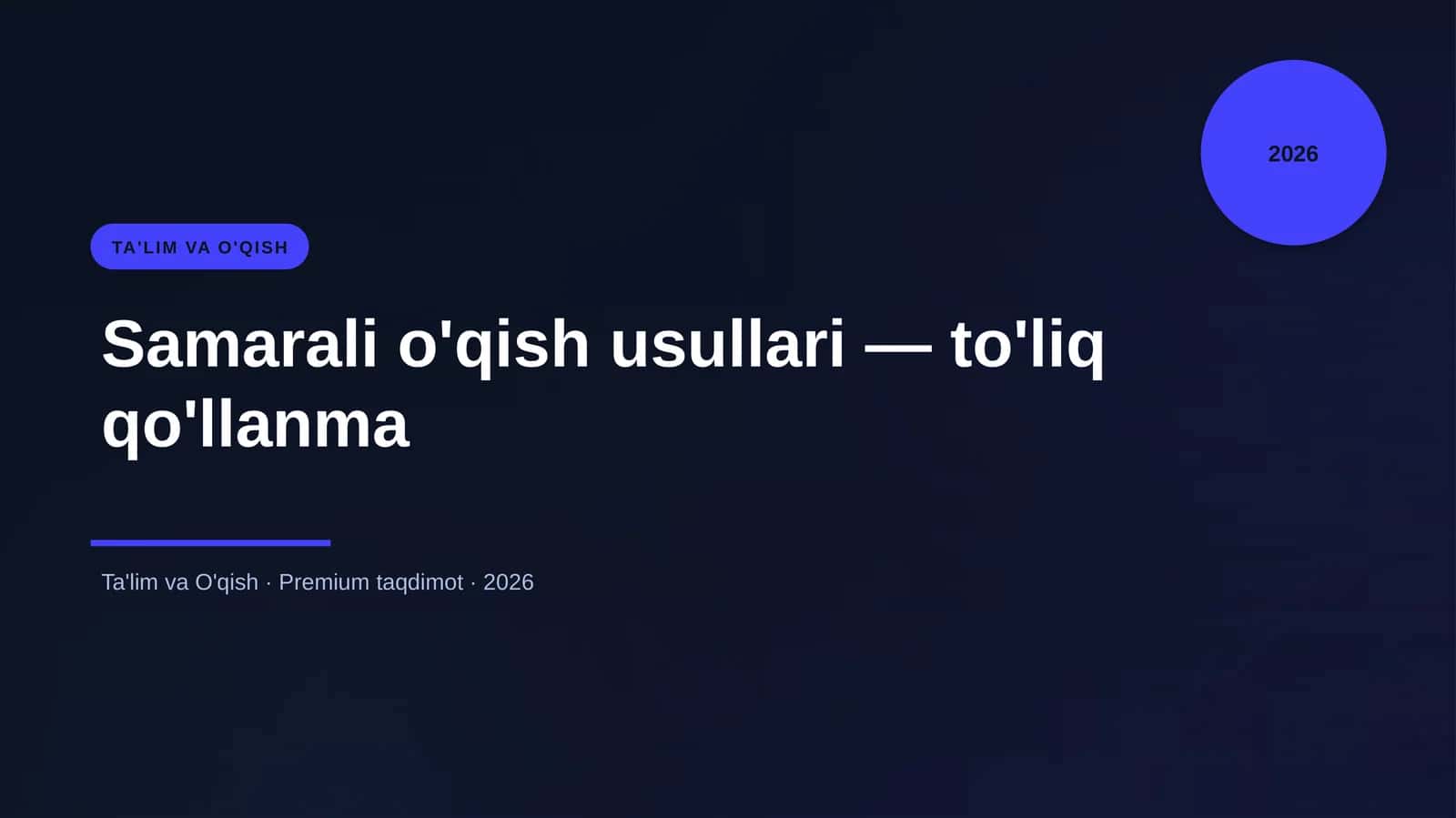 Samarali o'qish usullari — to'liq qo'llanma