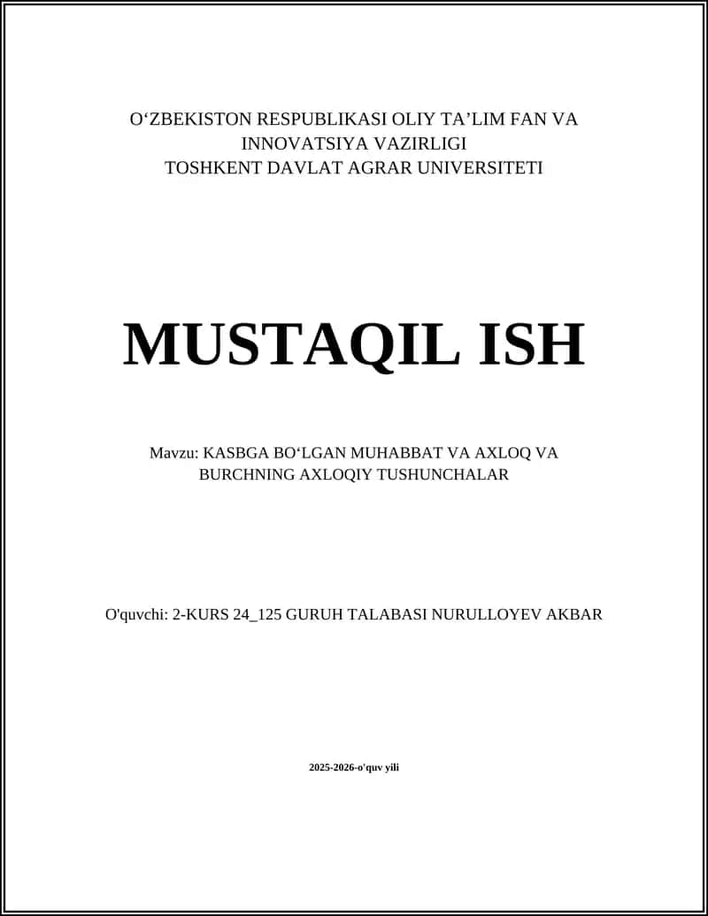 Kasbga boʻlgan muhabbat va axloq va burchning axloqi tushunchalar