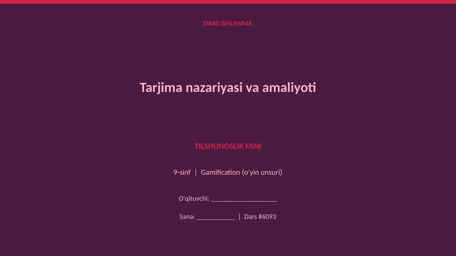 Tarjima nazariyasi va amaliyoti