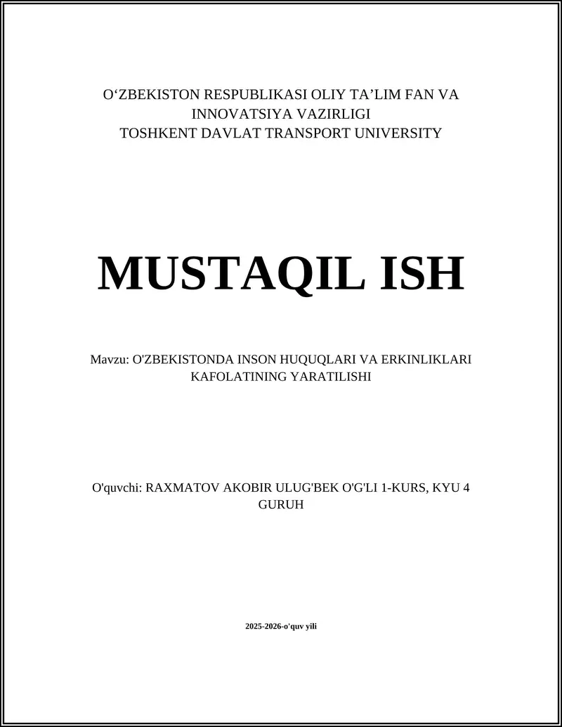 O'ZBEKISTONDA INSON HUQUQLARI VA ERKINLIKLARI KAFOLATINING YARATILISHI