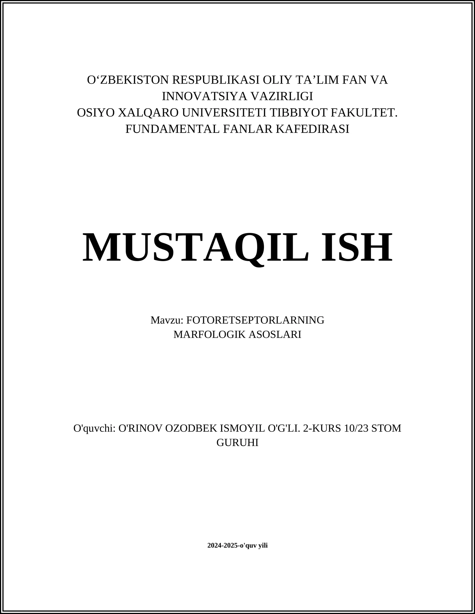 FOTORETSEPTORLARNING MARFOLOGIK ASOSLARI