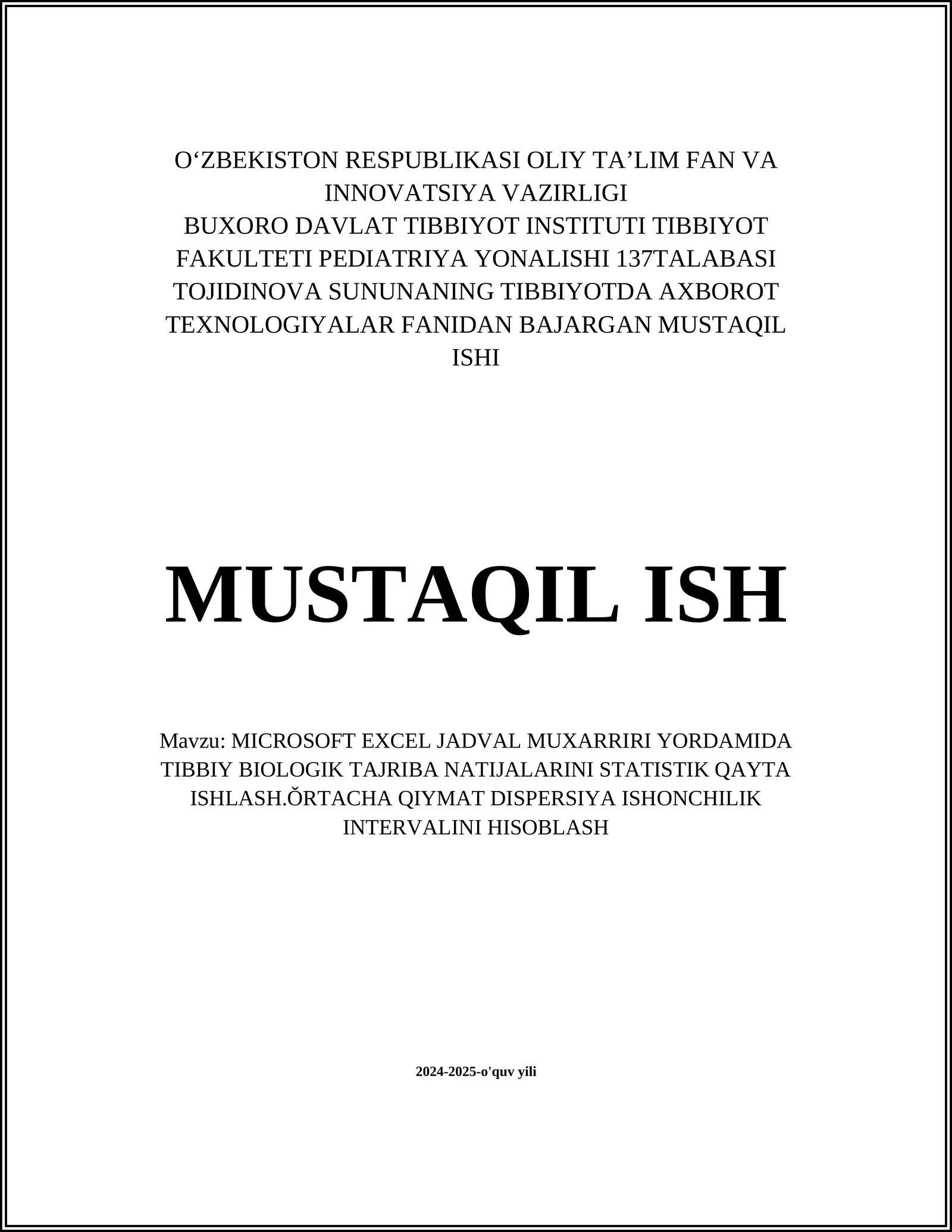 MICROSOFT EXCEL JADVAL MUXARRIRI YORDAMIDA TIBBIY BIOLOGIK TAJRIBA NATIJALARINI STATISTIK QAYTA ISHLASH