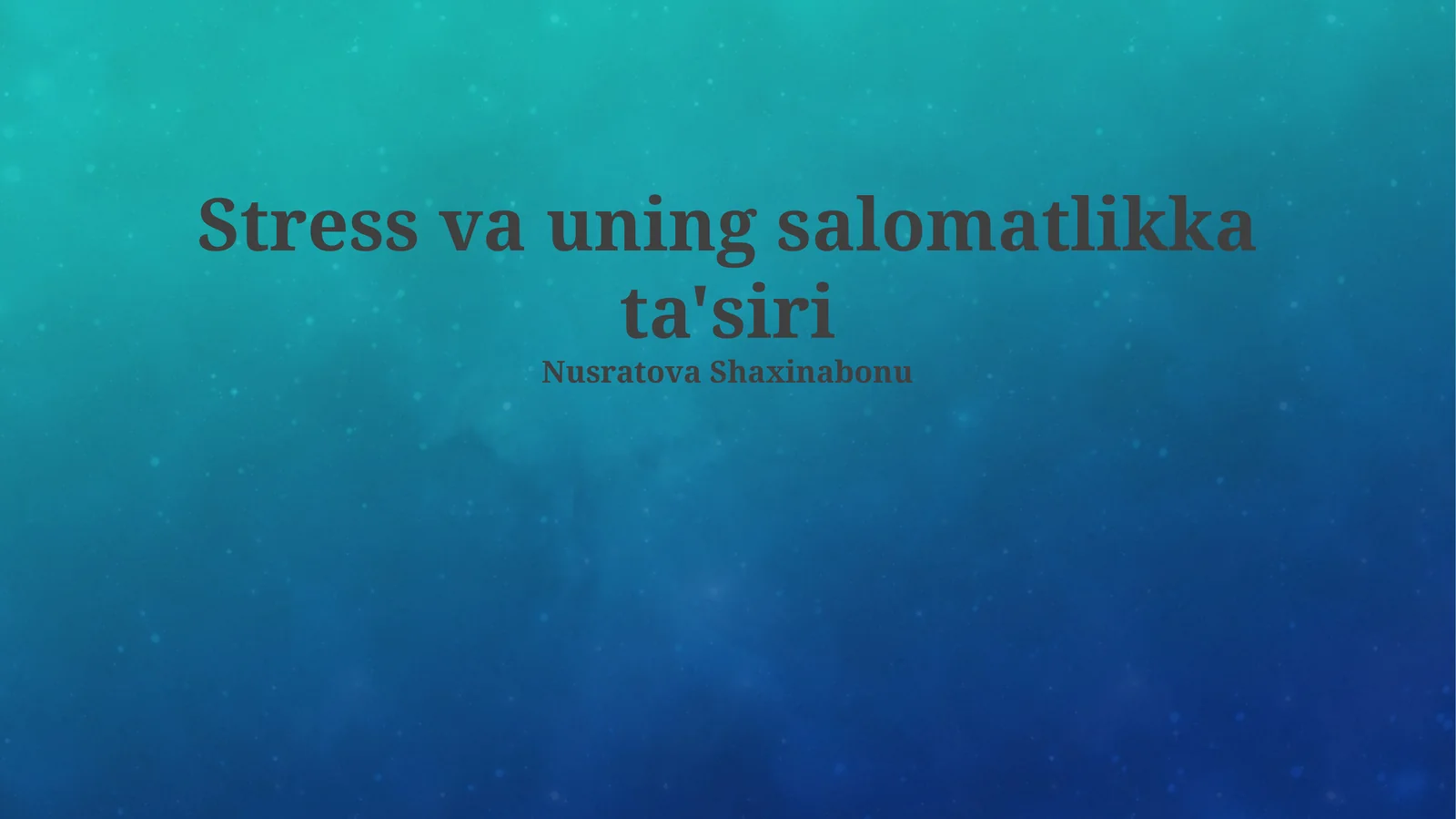 Stress va uning salomatlikka ta'siri