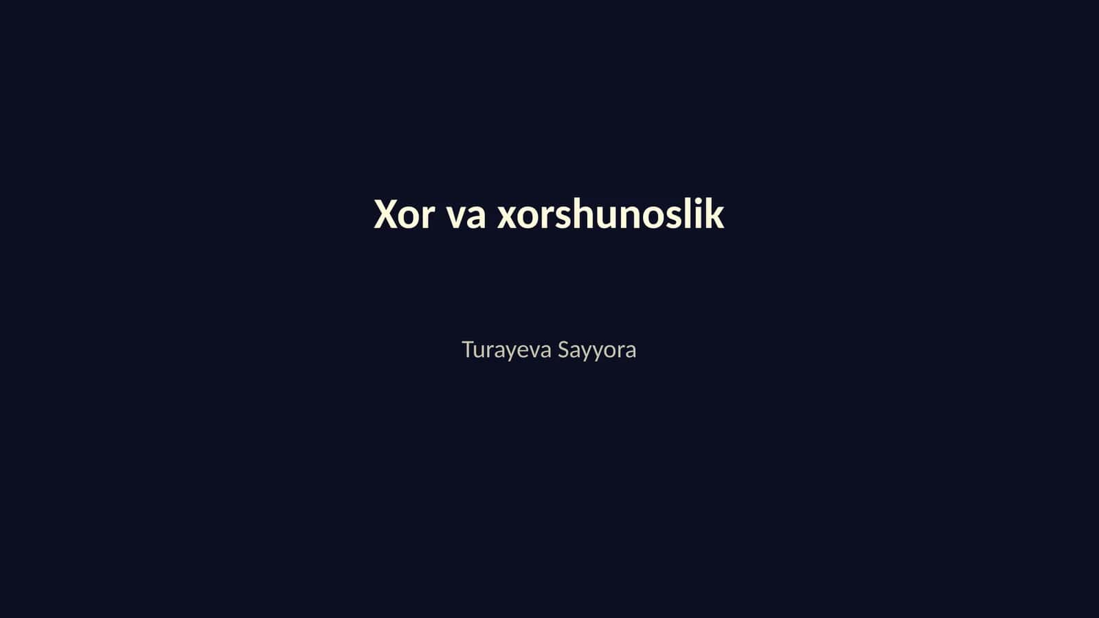 Xor va xorshunoslik
