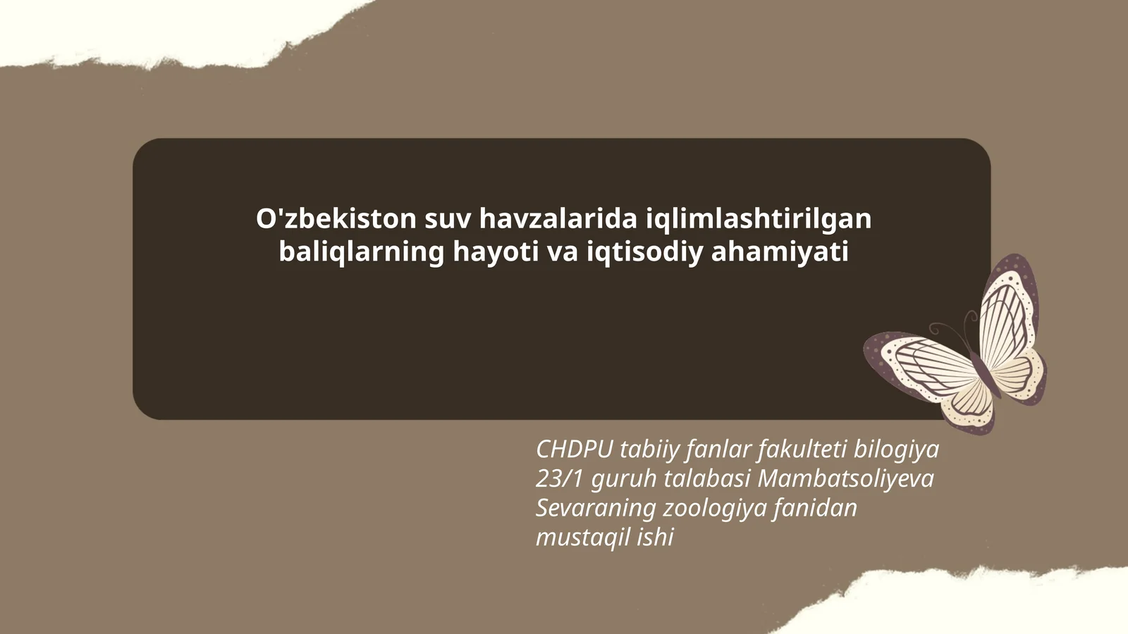 O'zbekiston suv havzalarida iqlimlashtirilgan baliqlarning hayoti va iqtisodiy ahamiyati